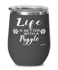 Funny Puggle Dog Wine Glass Life Is Better With A Puggle 12oz Stainless Steel