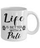 Funny Puli Dog Mug Life Is Better With A Puli Coffee Cup 11oz 15oz White