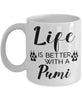 Funny Pumi Dog Mug Life Is Better With A Pumi Coffee Cup 11oz 15oz White