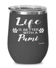 Funny Pumi Dog Wine Glass Life Is Better With A Pumi 12oz Stainless Steel