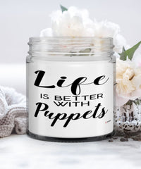 Funny Puppeteer Candle Life Is Better With Puppets 9oz Vanilla Scented Candles Soy Wax