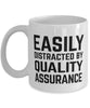 Funny Qa Analyst Mug Easily Distracted By Quality Assurance Coffee Mug 11oz White