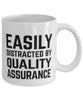 Funny Qa Analyst Mug Easily Distracted By Quality Assurance Coffee Mug 11oz White