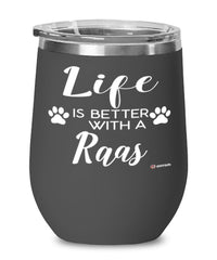 Funny Raas Cat Wine Glass Life Is Better With A Raas 12oz Stainless Steel Black