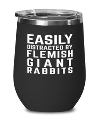 Funny Rabbit Wine Tumbler Easily Distracted By Flemish Giant Rabbits Stemless Wine Glass 12oz Stainless Steel