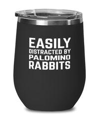 Funny Rabbit Wine Tumbler Easily Distracted By Palomino Rabbits Stemless Wine Glass 12oz Stainless Steel