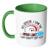 Funny Racing Mug Yes Officer I Saw The Speed Limit White 11oz Accent Coffee Mugs