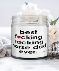 Funny Racking Horse Candle B3st F-cking Racking Horse Dad Ever 9oz Vanilla Scented Candles Soy Wax