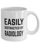 Funny Radiologists Mug Easily Distracted By Radiology Coffee Mug 11oz White