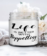 Funny Rappeller Abseiling Candle Life Is Better With Rappelling 9oz Vanilla Scented Candles Soy Wax