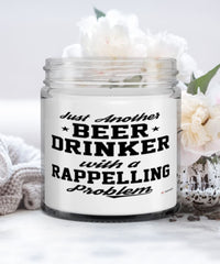 Funny Rappelling Candle Just Another Beer Drinker With A Rappelling Problem 9oz Vanilla Scented Candles Soy Wax