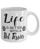 Funny Rat Terrier Dog Mug Life Is Better With A Rat Terrier Coffee Cup 11oz 15oz White