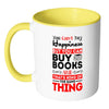 Funny Reading Mug You Can't Buy Happiness But White 11oz Accent Coffee Mugs