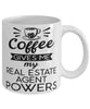 Funny Real Estate Agent Mug Coffee Gives Me My Real Estate Agent Powers Coffee Cup 11oz 15oz White
