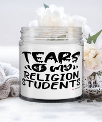 Funny Religion Professor Teacher Candle Tears Of My Religion Students 9oz Vanilla Scented Candles Soy Wax