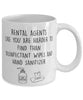 Funny Rental Agent Mug Rental Agents Like You Are Harder To Find Than Coffee Mug 11oz White