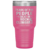 Funny Rock Climber Tumbler Tears Of The People I Beat In Rock Climbing Laser Etched 30oz Stainless Steel