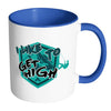 Funny Rock Climbing Mug I Like To Get High White 11oz Accent Coffee Mugs