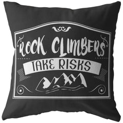 Funny Rock Climbing Pillows Rock Climbers Take Risks