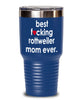 Funny Rottweiler Dog Tumbler B3st F-cking Rottweiler Mom Ever 20oz 30oz Stainless Steel