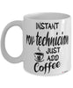 Funny ROV Technician Mug Instant ROV Technician Just Add Coffee Cup White