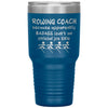 Funny Rowing Coach Tumbler Because Apparently Badass Isn’t An Official Job Title 30oz Stainless Steel