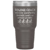 Funny Rowing Coach Tumbler Because Apparently Badass Isn’t An Official Job Title 30oz Stainless Steel
