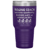 Funny Rowing Coach Tumbler Because Apparently Badass Isn’t An Official Job Title 30oz Stainless Steel