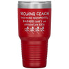 Funny Rowing Coach Tumbler Because Apparently Badass Isn’t An Official Job Title 30oz Stainless Steel