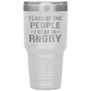 Funny Rugby Tumbler Tears Of The People I Beat In Rugby Laser Etched 30oz Stainless Steel Tumbler