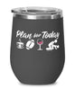 Funny Rugby Wine Glass Adult Humor Plan For Today Rugby 12oz Stainless Steel Black