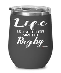Funny Rugby Wine Glass Life Is Better With Rugby 12oz Stainless Steel Black