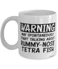 Funny Rummy-Nose Tetra Mug Warning May Spontaneously Start Talking About Rummy-Nose Tetra Fish Coffee Cup White