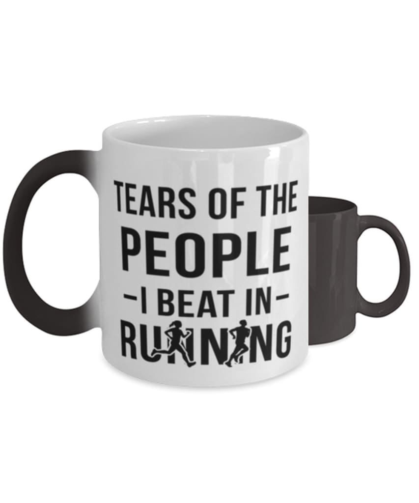 Funny Runner Mug Tears Of The People I Beat In Running Coffee Mug Color Changing 11oz