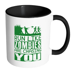 Funny Runners Mug Run Like Zombies Are Chasing White 11oz Accent Coffee Mugs