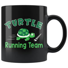 Funny Runners Mug Turtle Running Team 11oz Black Coffee Mugs