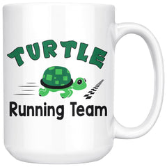 Funny Runners Mug Turtle Running Team 15oz White Coffee Mugs