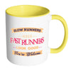 Funny Running Mug Slow Runners Make Fast Runners White 11oz Accent Coffee Mugs