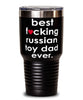Funny Russian Toy Dog Tumbler B3st F-cking Russian Toy Dad Ever 30oz Stainless Steel