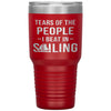 Funny Sailor Tumbler Tears of The People I beat In Sailing Laser Etched 30oz Stainless Steel