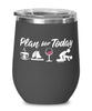 Funny Sailor Wine Glass Adult Humor Plan For Today Sailing 12oz Stainless Steel Black