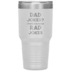 Funny Sarcastic Father Tumbler Dad Jokes I Think You Mean Rad Jokes Laser Etched 30oz Stainless Steel Tumbler