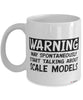 Funny Scale Models Mug Warning May Spontaneously Start Talking About Scale Models Coffee Cup White