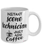 Funny Scene Technician Mug Instant Scene Technician Just Add Coffee Cup White