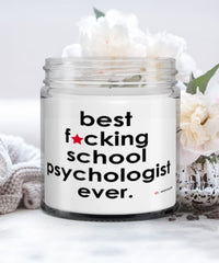 Funny School Psychologist Candle B3st F-cking School Psychologist Ever 9oz Vanilla Scented Candles Soy Wax