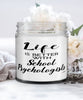 Funny School Psychologist Candle Life Is Better With School Psychologists 9oz Vanilla Scented Candles Soy Wax