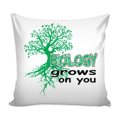 Funny Science Graphic Pillow Cover Biology Grows On You