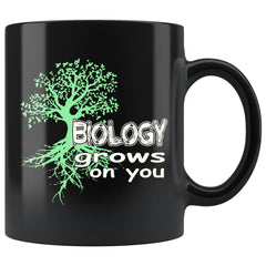 Funny Science Mug Biology Grows On You 11oz Black Coffee Mugs