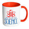 Funny Science Mug Bro, Do You Even Science White 11oz Accent Coffee Mugs
