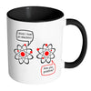 Funny Science Mug I Think I Lost An Electron White 11oz Accent Coffee Mugs